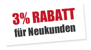 Jetzt 3% Neukunderabatt sichern! Jetzt 3% Neukunderabatt sichern!